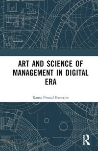 bokomslag Art and Science of Management in Digital Era