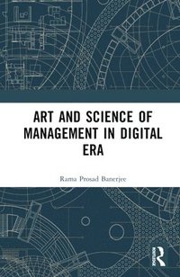 bokomslag Art and Science of Management in Digital Era