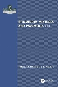bokomslag Bituminous Mixtures and Pavements VIII