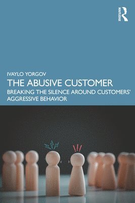 bokomslag The Abusive Customer