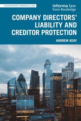 Company Directors' Liability and Creditor Protection 1