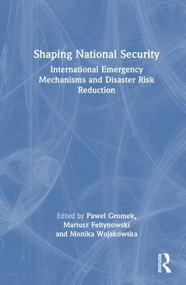 Shaping National Security 1