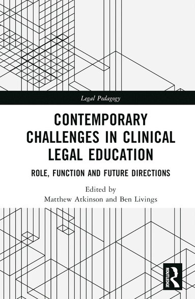 bokomslag Contemporary Challenges in Clinical Legal Education