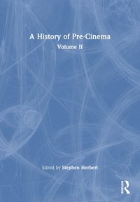 bokomslag A History of Pre-Cinema V2