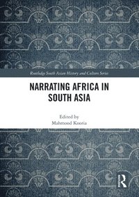 bokomslag Narrating Africa in South Asia