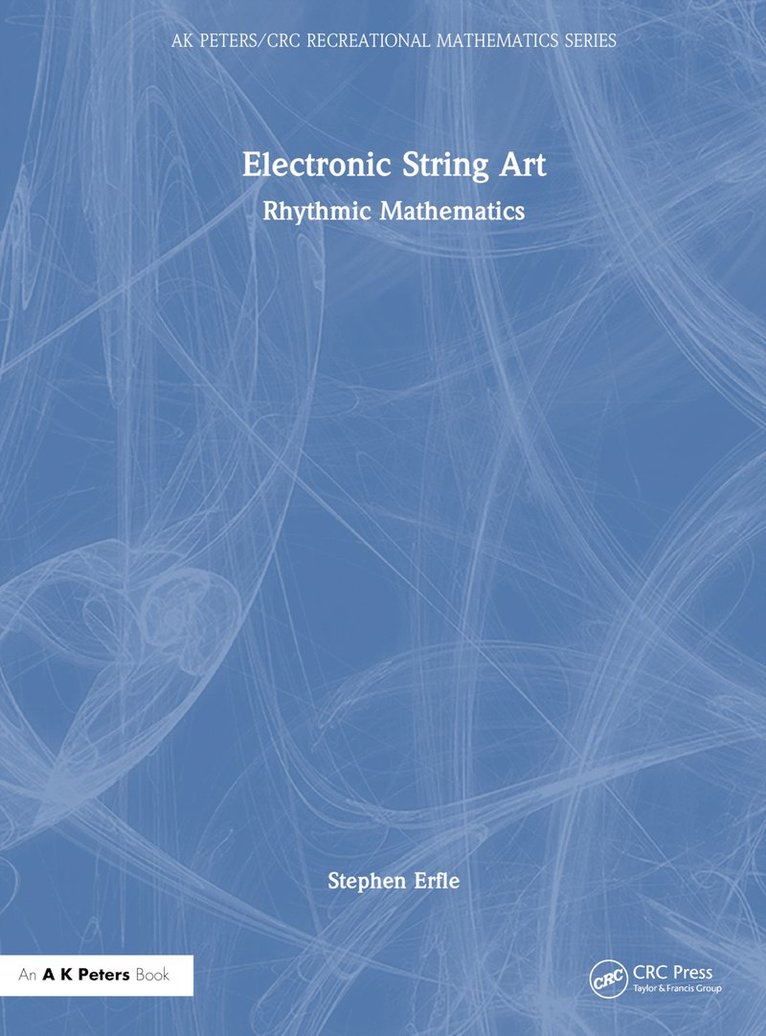 Stephen Erfle, Stephen (Dickinson College/International Business and Management) Erfle - Electronic String Art, Inbunden