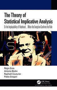 bokomslag The Theory of Statistical Implicative Analysis