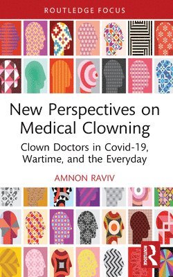 New Perspectives on Medical Clowning 1