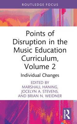 bokomslag Points of Disruption in the Music Education Curriculum, Volume 2