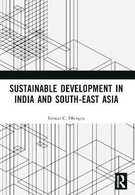 bokomslag Sustainable Development in India and South-East Asia