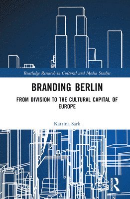 Katrina Sark - Branding Berlin, Inbunden