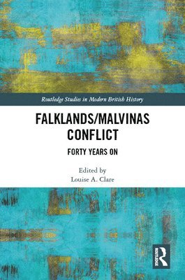 bokomslag The Falklands/Malvinas Conflict