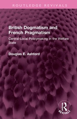 British Dogmatism and French Pragmatism 1