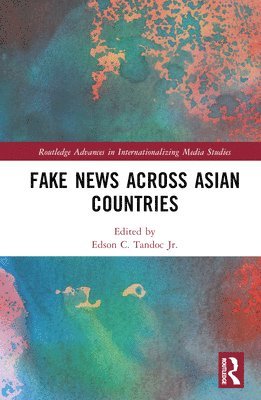 bokomslag Fake News Across Asian Countries