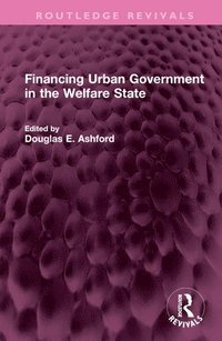 bokomslag Financing Urban Government in the Welfare State