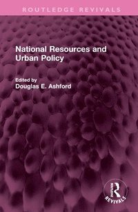 bokomslag National Resources and Urban Policy