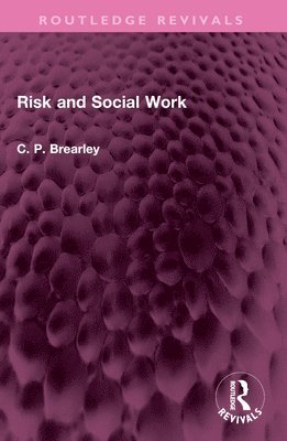bokomslag Risk and Social Work