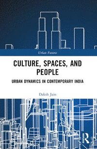 bokomslag Culture, Spaces, and People