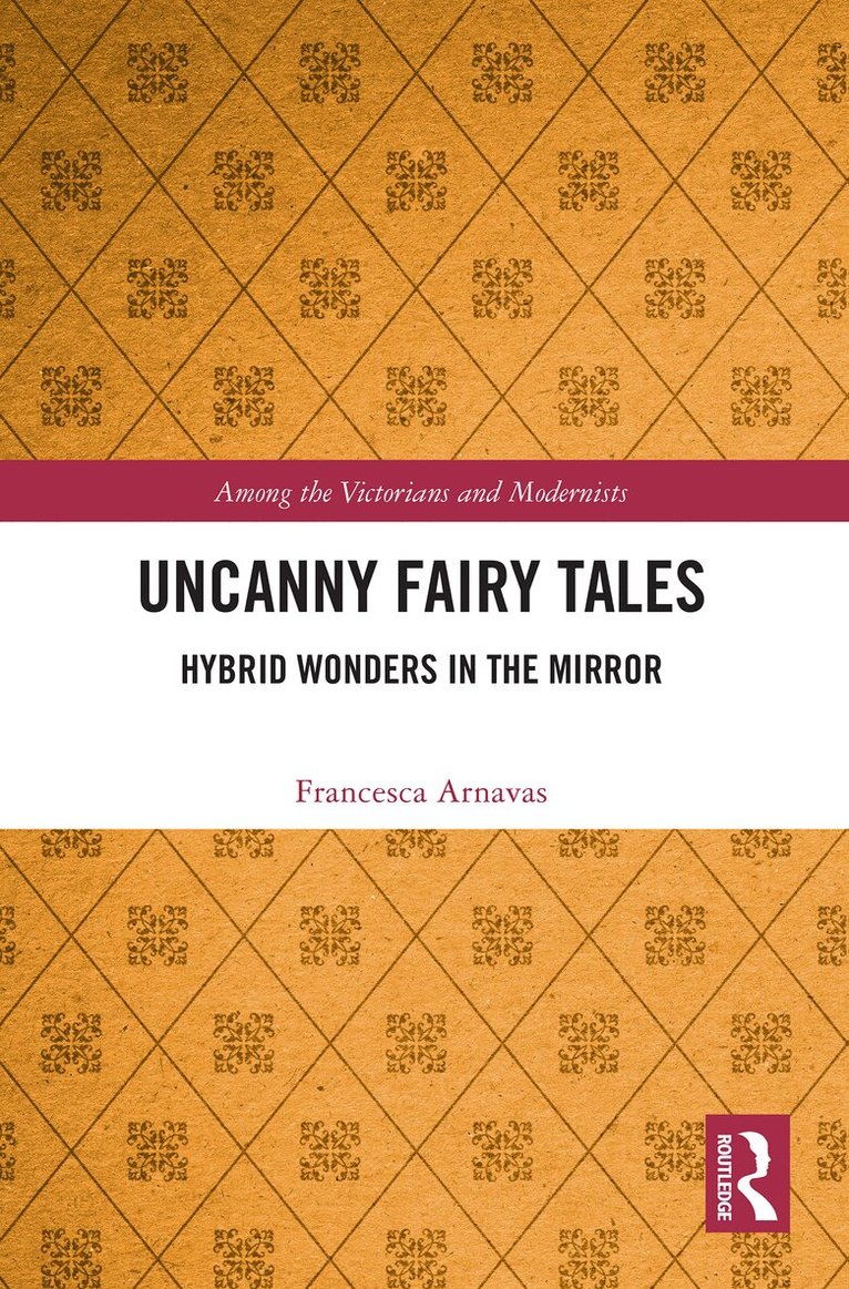 Francesca Arnavas - Uncanny Fairy Tales, Häftad
