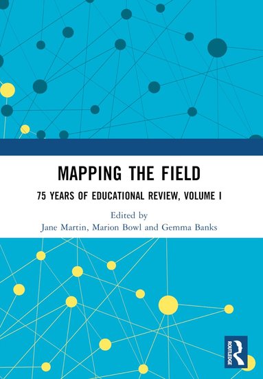 Jane Martin, Marion Bowl, Gemma Banks - Mapping the Field, Häftad