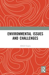 bokomslag Environmental Issues and Challenges