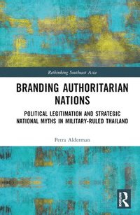 bokomslag Branding Authoritarian Nations