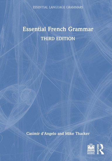 Casimir d'Angelo, Mike Thacker - Essential French Grammar, Inbunden