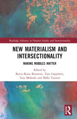 bokomslag New Materialism and Intersectionality