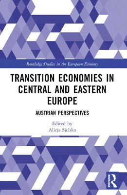 Transition Economies in Central and Eastern Europe 1