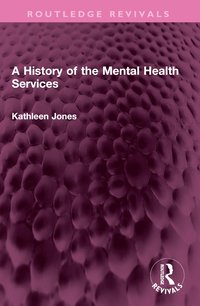 bokomslag History of the Mental Health Services