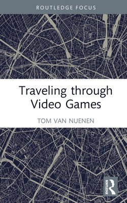 bokomslag Traveling through Video Games