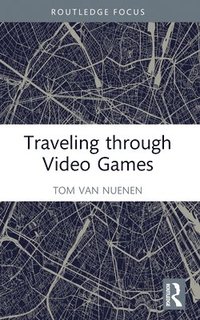 bokomslag Traveling through Video Games