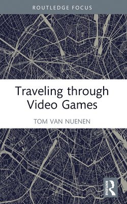 bokomslag Traveling through Video Games