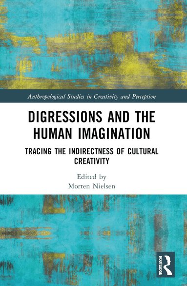 Morten Nielsen - Digressions and the Human Imagination, Häftad