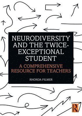Neurodiversity and the Twice-Exceptional Student 1