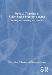 bokomslag Ways of Thinking in STEM-based Problem Solving