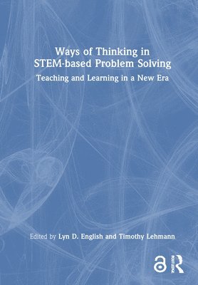 Ways of Thinking in STEM-based Problem Solving 1