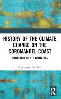 bokomslag History of the Climate Change on the Coromandel Coast