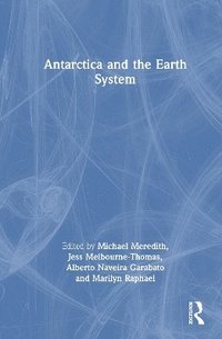 bokomslag Antarctica and the Earth System