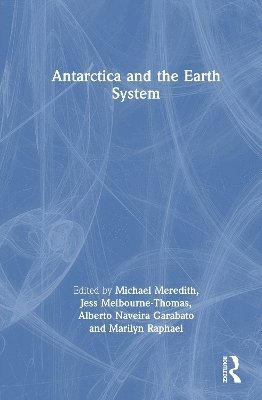 Antarctica and the Earth System 1