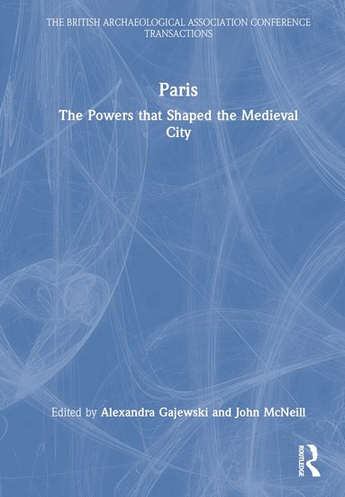 Alexandra Gajewski, John McNeill - Paris, Inbunden