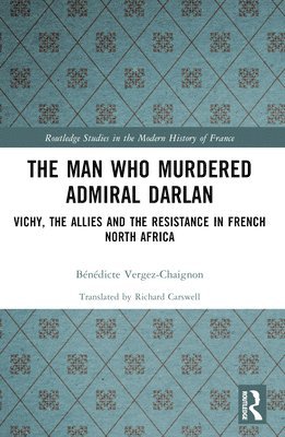 Man Who Murdered Admiral Darlan