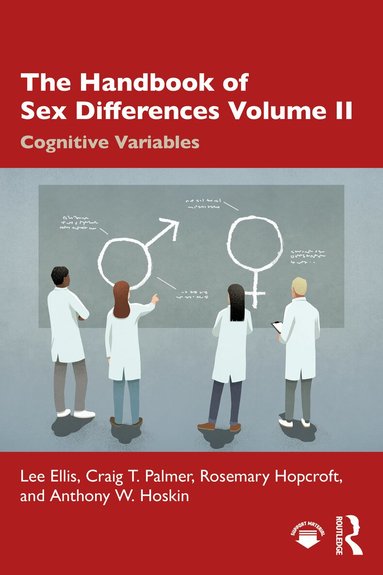 Lee Ellis, Craig T. Palmer, Rosemary Hopcroft, Anthony W. Hoskin - Handbook of Sex Differences Volume II Cognitive Variables, Häftad