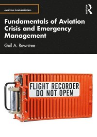 bokomslag Fundamentals of Aviation Crisis and Emergency Management