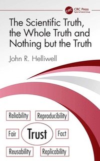 bokomslag Scientific Truth, the Whole Truth and Nothing but the Truth