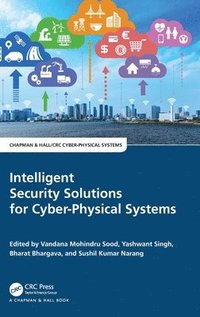 bokomslag Intelligent Security Solutions for Cyber-Physical Systems