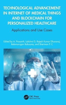 Technological Advancement in Internet of Medical Things and Blockchain for Personalized Healthcare 1