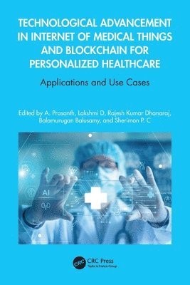 Technological Advancement in Internet of Medical Things and Blockchain for Personalized Healthcare