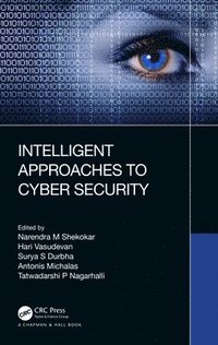 bokomslag Intelligent Approaches to Cyber Security