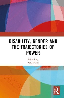 bokomslag Disability, Gender and the Trajectories of Power